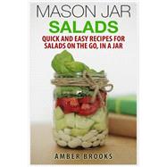 Mason Jar Salads by Brooks, Amber, 9781505789782