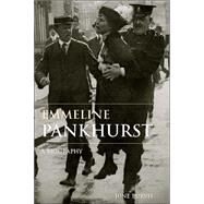 Emmeline Pankhurst: A Biography by PURVIS; JUNE, 9780415239783
