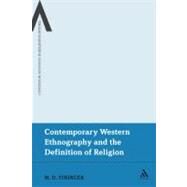 Contemporary Western Ethnography and the Definition of Religion by Stringer, Martin D., 9780826499783