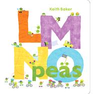 LMNO Peas by Baker, Keith; Baker, Keith, 9781442489783