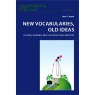 New Vocabularies, Old Ideas by O'Boyle, Neil, 9783039119783