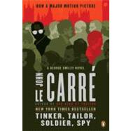 Tinker, Tailor, Soldier, Spy A George Smiley Novel by Le Carre, John, 9780143119784