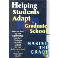 Helping Students Adapt to Graduate School: Making the Grade by Roton; France, 9780789009784