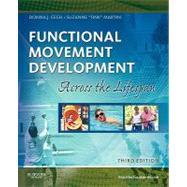Functional Movement Development Across the Life Span by Cech, Donna J.; Martin, Suzanne, 9781416049784