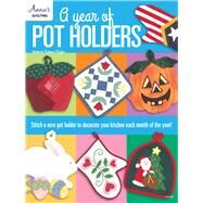 A Year of Pot Holders by Clayton, Barbara, 9781590129784