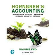 Horngren's Accounting, Volume 2, Eleventh Canadian Edition, by Tracie L. Miller-Nobles; Brenda L. Mattison; Ella Mae Matsumura; Carol A. Meissner; Jo-Ann L. Johnst, 9780135359785