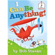 I Can Be Anything! by Staake, Bob, 9780593119785