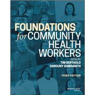 Foundations for Community Health Workers by Berthold, Timothy; Somsanith, Darouny, 9781394199785