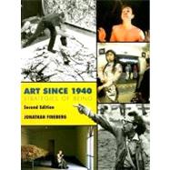Art Since 1940 : Strategies of Being by Fineberg, Jonathan, 9780131839786