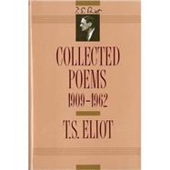Collected Poems, 1909-1962 by Eliot, T. S., 9780151189786