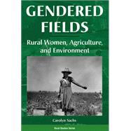 Gendered Fields by Sachs, Carolyn E., 9780367319786