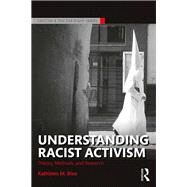 Understanding Racist Activism: Theory, Methods, and Research by Blee; Kathleen, 9781138699786