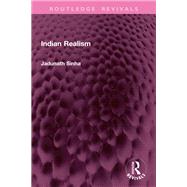 Indian Realism by Jadunath Sinha, 9781040029787