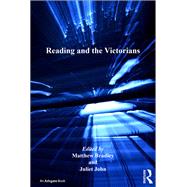 Reading and the Victorians by Bradley,Matthew, 9781138379787