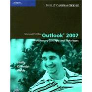Microsoft Office Outlook 2007: Introductory Concepts and Techniques by Shelly, Gary B.; Cashman, Thomas J.; Webb, Jeffrey J., 9781418859787
