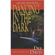 Dancing in the Dark by Davis, Dee, 9780804119788