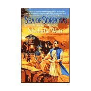 Sea of Sorrows The Sun Sword #4 by West, Michelle, 9780886779788
