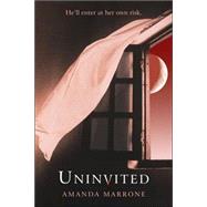 Uninvited by Marrone, Amanda, 9781416939788