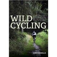 Wild Cycling by Chris Sidwells, 9781472139788
