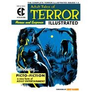 The EC Archives: Terror Illustrated by Feldstein, Al; Oleck, Jack; Crandall, Reed; Evans, George; Ingels, Graham, 9781506719788