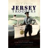 Jersey Troopers by O'Rourke, John E., 9781596299788