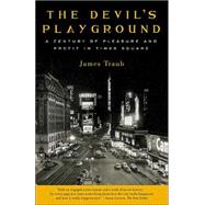 The Devil's Playground by TRAUB, JAMES, 9780375759789