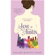 Jane of Austin by Lodge, Hillary Manton, 9781432839789