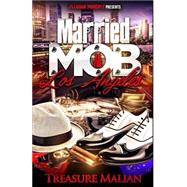 Married to the Mob by Malian, Treasure, 9781502989789