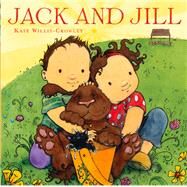 Jack and Jill by Willis-Crowley, Kate, 9780340999790