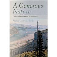 A Generous Nature by Houle, Marcy Cottrell, 9780870719790