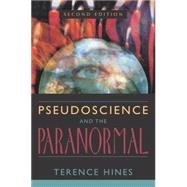 Pseudoscience and the Paranormal by Hines, Terence, 9781573929790