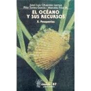 El ocano y sus recursos, X. Pesqueras by Cifuentes Lemus, Juan Luis, Mara del Pilar Torres-Garca y Marcela Fras Mondragn, 9789681659790