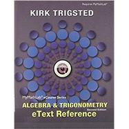 eText Reference for Trigsted Algebra & Trigonometry by Trigsted, Kirk, 9780321869791
