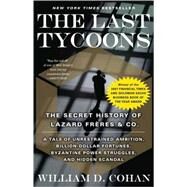 The Last Tycoons by COHAN, WILLIAM D., 9780767919791