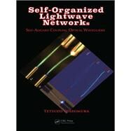 Self-Organized Lightwave Networks by Yoshimura; Tetsuzo, 9781498779791