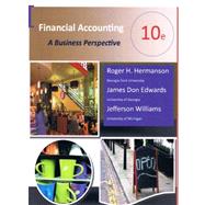Financial Accounting: A Business Perspective 10e - (Black & White loose-leaf version) by Hermanson / Edwards / Williams, 9781930789791