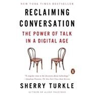 Reclaiming Conversation by Turkle, Sherry, 9780143109792