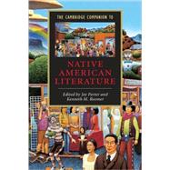 The Cambridge Companion To Native American Literature by Edited by Joy Porter , Kenneth M. Roemer, 9780521529792