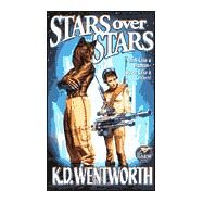 Stars over Stars by K.D. Wentworth, 9780671319793