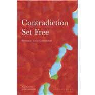 Contradiction Set Free by Goldschmidt, Hermann Levin; Koster, John; Goetschel, Willi, 9781350079793