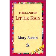 The Land of Little Rain by Austin, Mary Hunter, 9781421809793