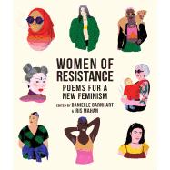 Women of Resistance by Barnhart, Danielle; Mahan, Iris, 9781944869793