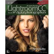The Adobe Photoshop Lightroom CC Book for Digital Photographers by Kelby, Scott, 9780133979794