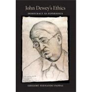 John Dewey's Ethics by Pappas, Gregory Fernando, 9780253219794