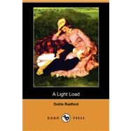 A Light Load by RADFORD DOLLIE, 9781406599794