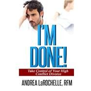 I'm Done! by Larochelle, Andrea, 9781523319794
