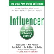 Influencer: The New Science of Leading Change, Second Edition (Hardcover) by Grenny, Joseph; Patterson, Kerry; Maxfield, David; McMillan, Ron; Switzler, Al, 9780071809795