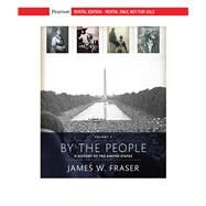 By The People, Volume 2 [Rental Edition] by Fraser, James W., 9780135569795