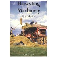 Harvesting Machinery by Brigden, Roy, 9780852639795