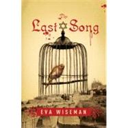 The Last Song by Wiseman, Eva, 9780887769795